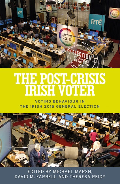 Book cover image for The post-crisis Irish voter ISBN: 9781526122643